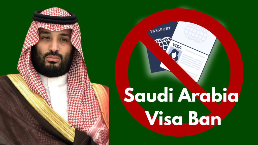 Saudi Arabia Visa Ban